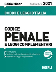 Codice penale e leggi complementari. Settembre 2021. Editio minor - Librerie.coop