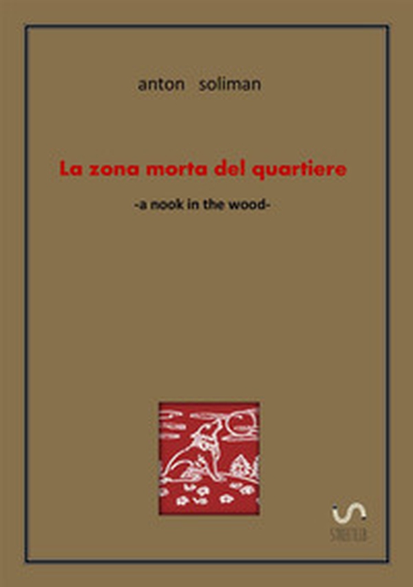 La zona morta del quartiere - Librerie.coop