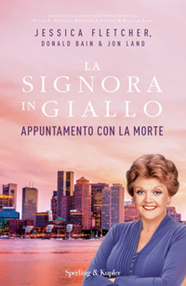 Appuntamento con la morte. La signora in giallo - Librerie.coop Appuntamento con la morte. La signora in giallo - Librerie.coop