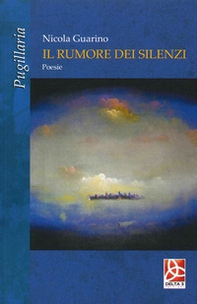 Il rumore dei silenzi - Librerie.coop Il rumore dei silenzi - Librerie.coop
