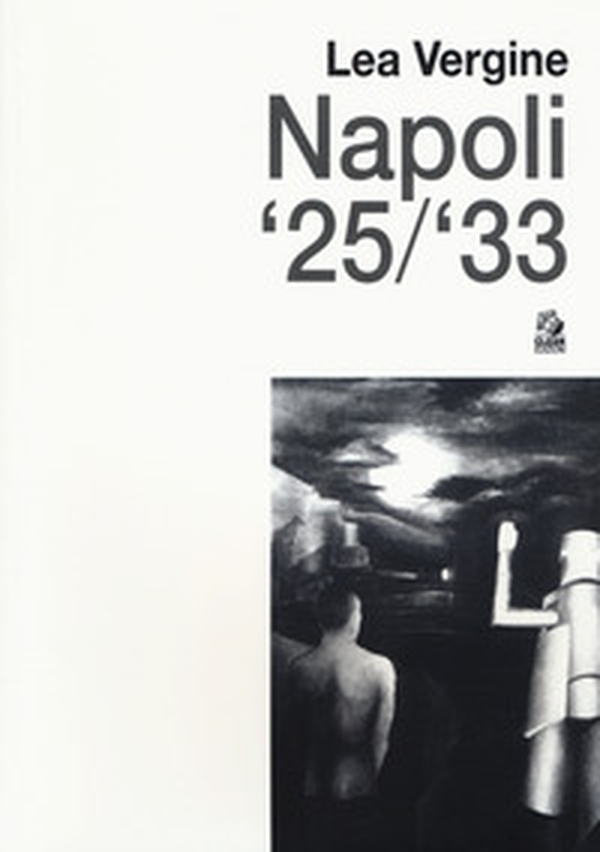 Napoli '25/'33 - Librerie.coop Napoli '25/'33 - Librerie.coop