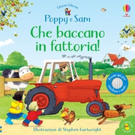 Che baccano in fattoria! Poppy e Sam - Librerie.coop Che baccano in fattoria! Poppy e Sam - Librerie.coop