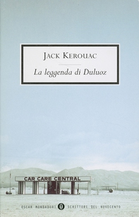 La leggenda di Duluoz - Librerie.coop La leggenda di Duluoz - Librerie.coop