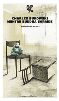 Mentre Buddha sorride. Testo inglese a fronte - Librerie.coop