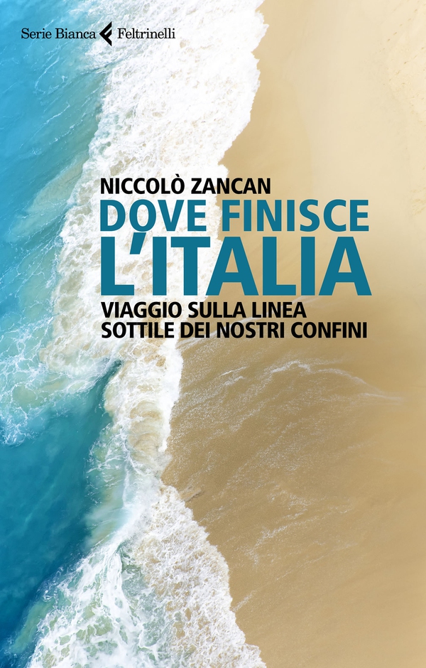 Dove finisce l'Italia - Librerie.coop Dove finisce l'Italia - Librerie.coop