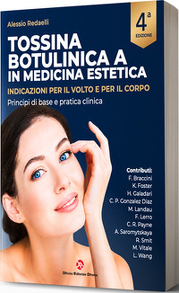 La tossina botulinica A in medicina estetica. Indicazioni per il volto e per il corpo - Librerie.coop