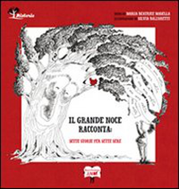 Il grande noce racconta. Sette storie per sette sere - Librerie.coop Il grande noce racconta. Sette storie per sette sere - Librerie.coop