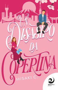 Un disastro da copertina - Librerie.coop Un disastro da copertina - Librerie.coop
