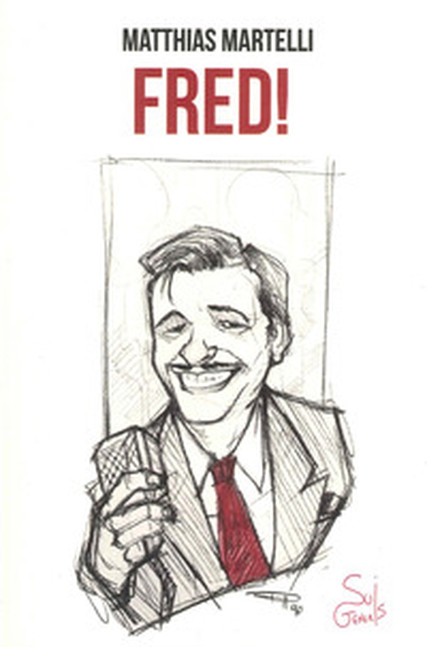 Fred! - Librerie.coop Fred! - Librerie.coop