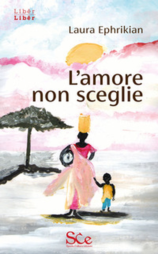 L'amore non sceglie - Librerie.coop L'amore non sceglie - Librerie.coop