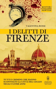 I delitti di Firenze - Librerie.coop I delitti di Firenze - Librerie.coop