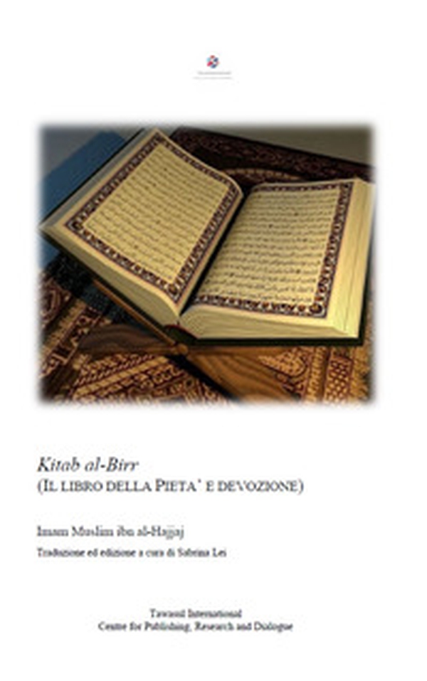 Kitab al-Birr. Il libro della pietà e devozione - Librerie.coop Kitab al-Birr. Il libro della pietà e devozione - Librerie.coop