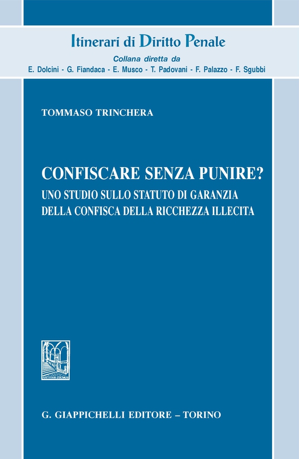Confiscare senza punire? - Librerie.coop Confiscare senza punire? - Librerie.coop
