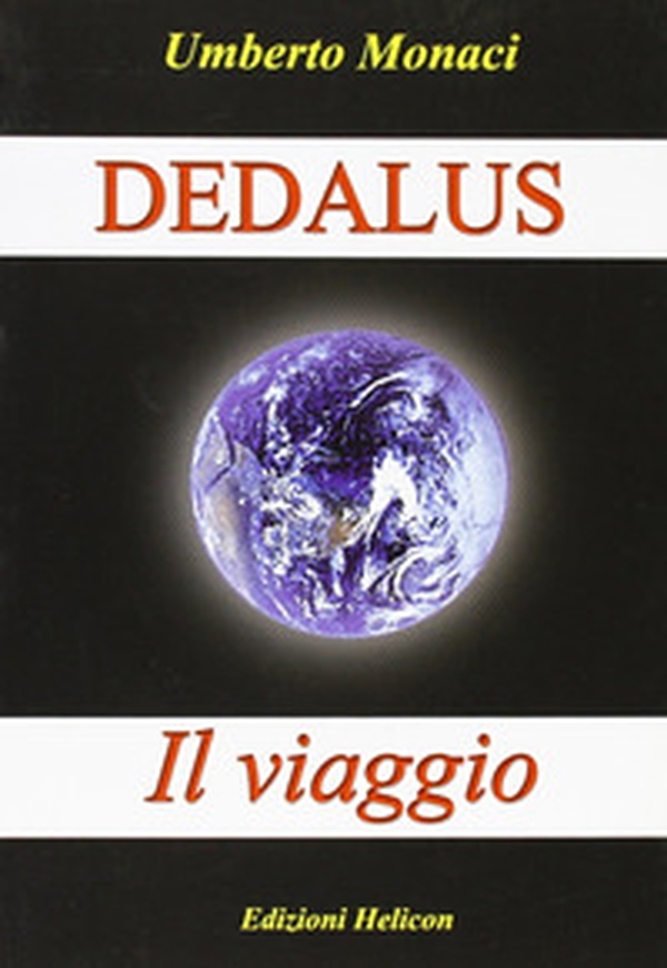 Dedalus. Il viaggio - Librerie.coop Dedalus. Il viaggio - Librerie.coop