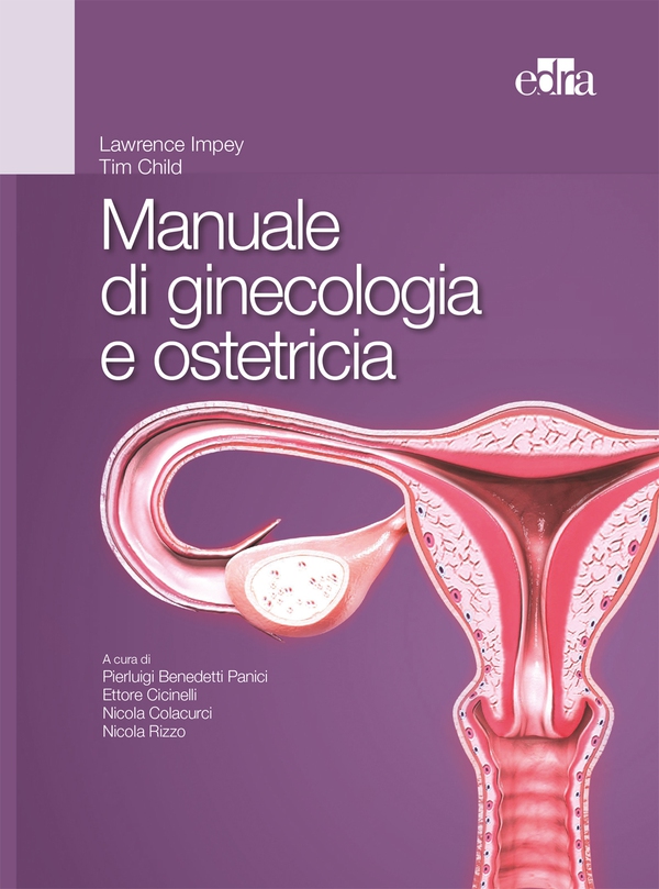Manuale di ginecologia e ostetricia - Librerie.coop Manuale di ginecologia e ostetricia - Librerie.coop