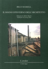 Il sogno d'inverno dell'architetto - Librerie.coop