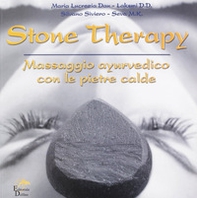 Stone therapy. Massaggio ayurvedico con le pietre calde - Librerie.coop
