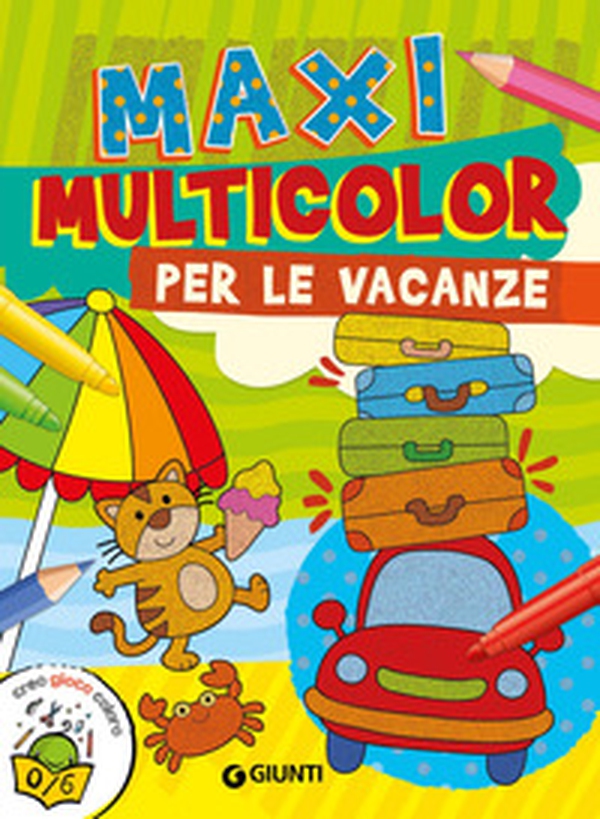 Maxi multicolor per le vacanze - Librerie.coop Maxi multicolor per le vacanze - Librerie.coop