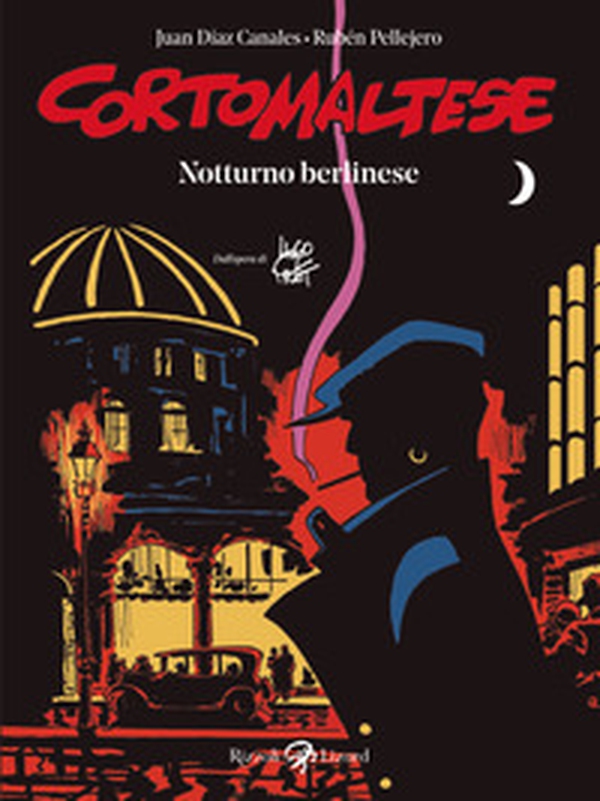 Notturno berlinese. Corto Maltese - Librerie.coop Notturno berlinese. Corto Maltese - Librerie.coop