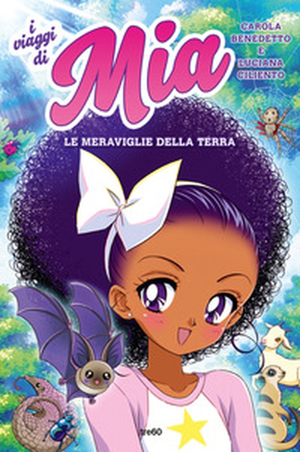 Le meraviglie della terra. I viaggi di Mia - Vol. 1 - Librerie.coop Le meraviglie della terra. I viaggi di Mia - Vol. 1 - Librerie.coop
