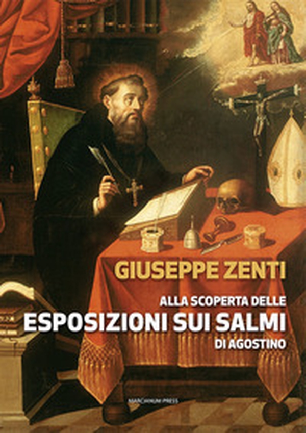 Alla scoperta delle esposizioni sui salmi di Agostino - Librerie.coop Alla scoperta delle esposizioni sui salmi di Agostino - Librerie.coop