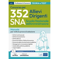 Concorso 352 Allievi Dirigenti SNA (Scuola Nazionale dell'Amministrazione) - Manuale e quesiti per tutte le prove - Librerie.coop