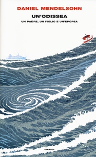 Un'Odissea. Un padre, un figlio e un'epopea - Librerie.coop Un'Odissea. Un padre, un figlio e un'epopea - Librerie.coop