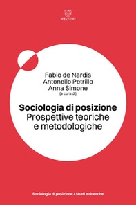Sociologia di posizione. Prospettive teoriche e metodologiche - Librerie.coop