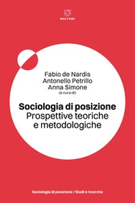 Sociologia di posizione. Prospettive teoriche e metodologiche - Librerie.coop Sociologia di posizione. Prospettive teoriche e metodologiche - Librerie.coop