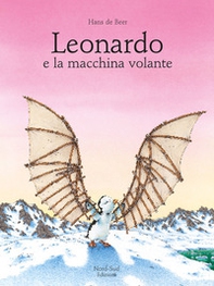 Leonardo e la macchina volante - Librerie.coop Leonardo e la macchina volante - Librerie.coop