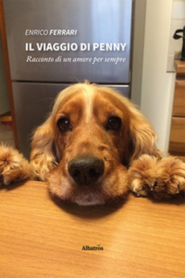 Il viaggio di Penny. Racconto di un amore per sempre - Librerie.coop Il viaggio di Penny. Racconto di un amore per sempre - Librerie.coop