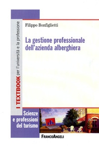 La gestione professionale dell'azienda alberghiera - Librerie.coop