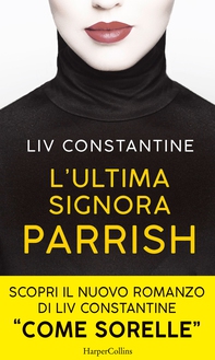 L'ultima signora Parrish - Librerie.coop L'ultima signora Parrish - Librerie.coop