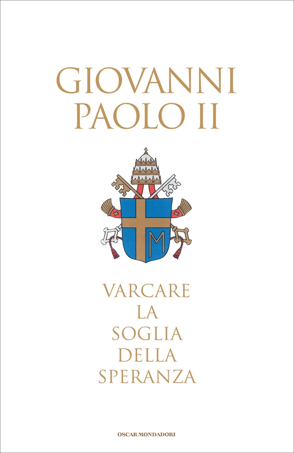 Varcare la soglia della speranza - Librerie.coop Varcare la soglia della speranza - Librerie.coop