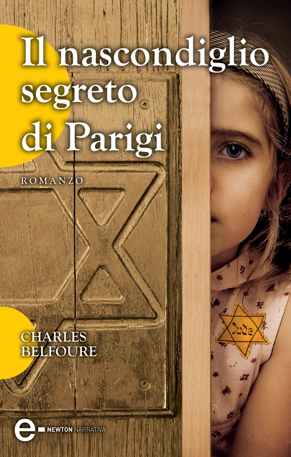 Il nascondiglio segreto di Parigi - Librerie.coop Il nascondiglio segreto di Parigi - Librerie.coop