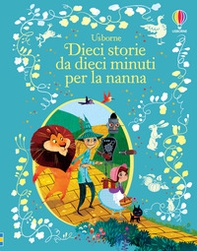 Dieci storie da dieci minuti per la nanna - Librerie.coop