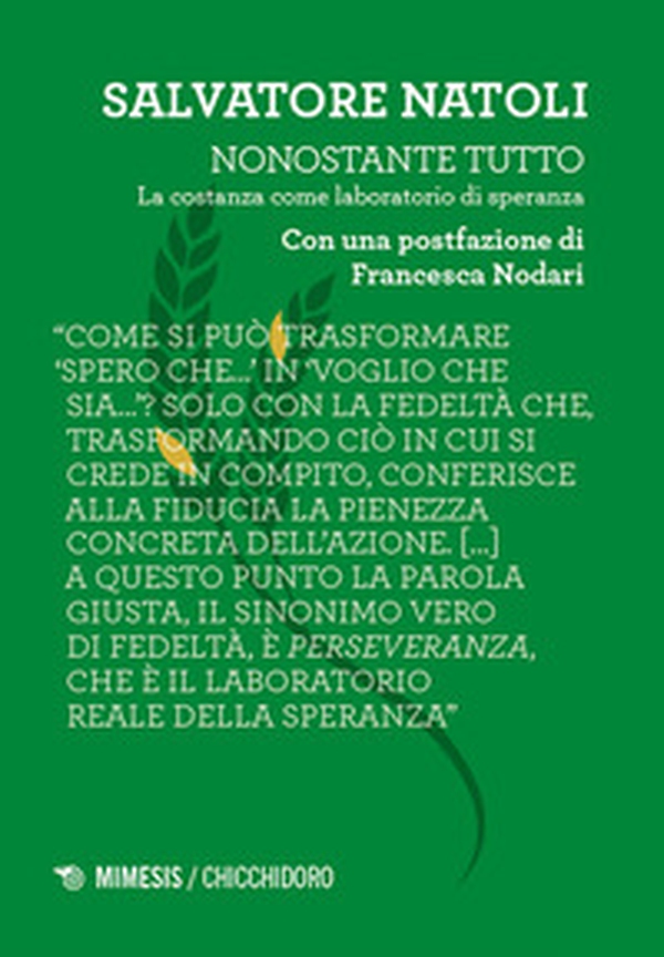 Nonostante tutto. La costanza come laboratorio di speranza - Librerie.coop Nonostante tutto. La costanza come laboratorio di speranza - Librerie.coop