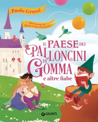 Il paese dei palloncini di gomma - Librerie.coop