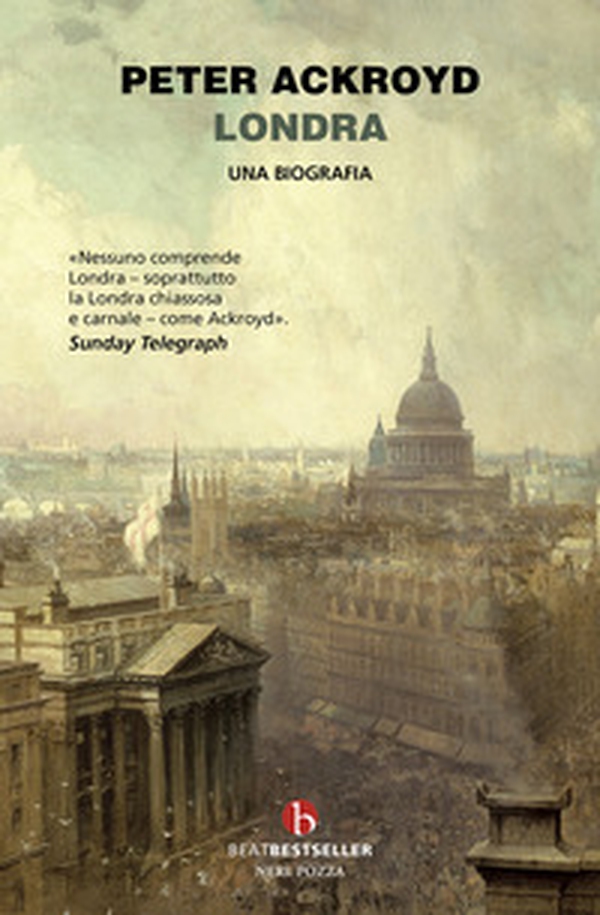 Londra. Una biografia - Librerie.coop