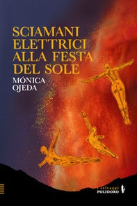 Sciamani elettrici alla festa del sole - Librerie.coop