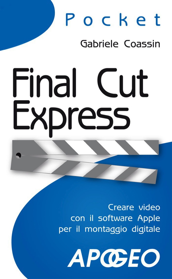 Final Cut Express - Librerie.coop Final Cut Express - Librerie.coop