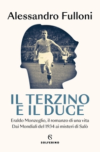 Il terzino e il Duce - Librerie.coop