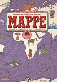 Mappe. Un atlante per viaggiare tra terra, mari e culture del mondo. 66 paesi - Librerie.coop