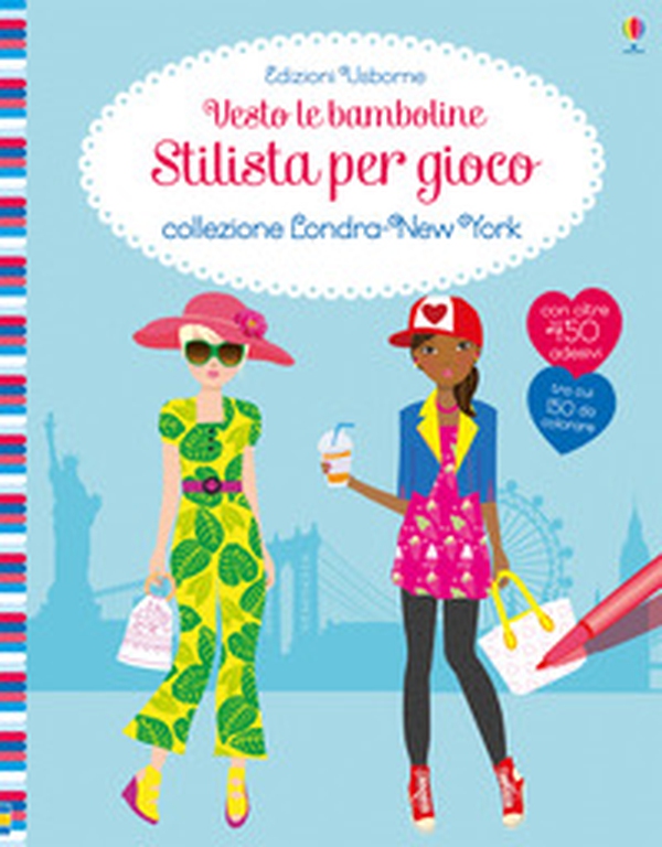 Collezione Londra-New York. Vesto le bamboline. Stilista per gioco - Librerie.coop Collezione Londra-New York. Vesto le bamboline. Stilista per gioco - Librerie.coop
