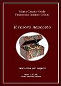 Il tesoro nascosto - Librerie.coop Il tesoro nascosto - Librerie.coop