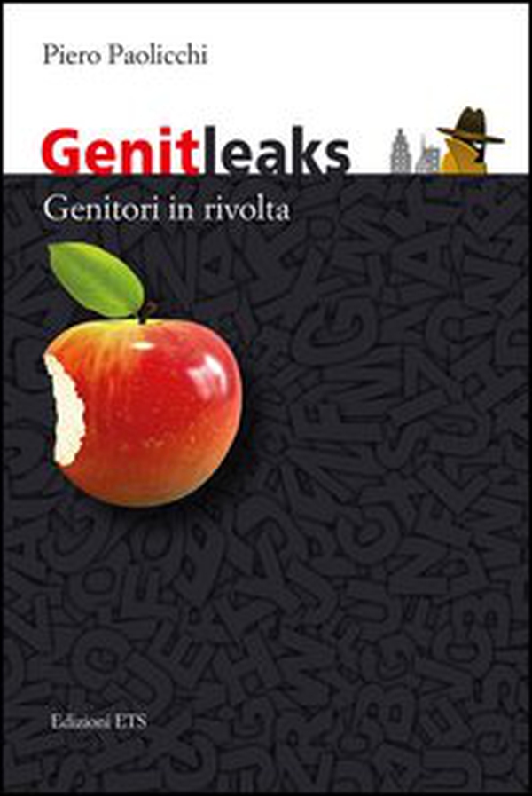 Genitleaks. Genitori in rivolta - Librerie.coop Genitleaks. Genitori in rivolta - Librerie.coop