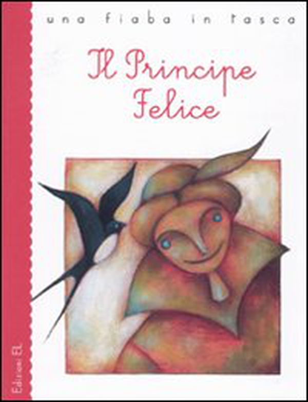 Il principe felice - Librerie.coop Il principe felice - Librerie.coop