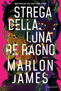 Strega della luna, re ragno - Librerie.coop