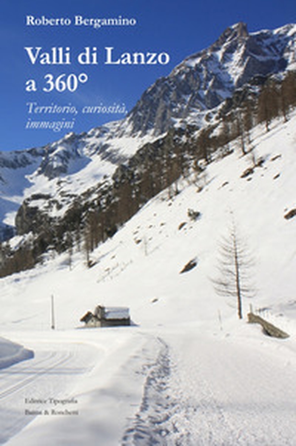 Valli di Lanzo a 360°. Territorio, curiosità, immagini - Librerie.coop Valli di Lanzo a 360°. Territorio, curiosità, immagini - Librerie.coop