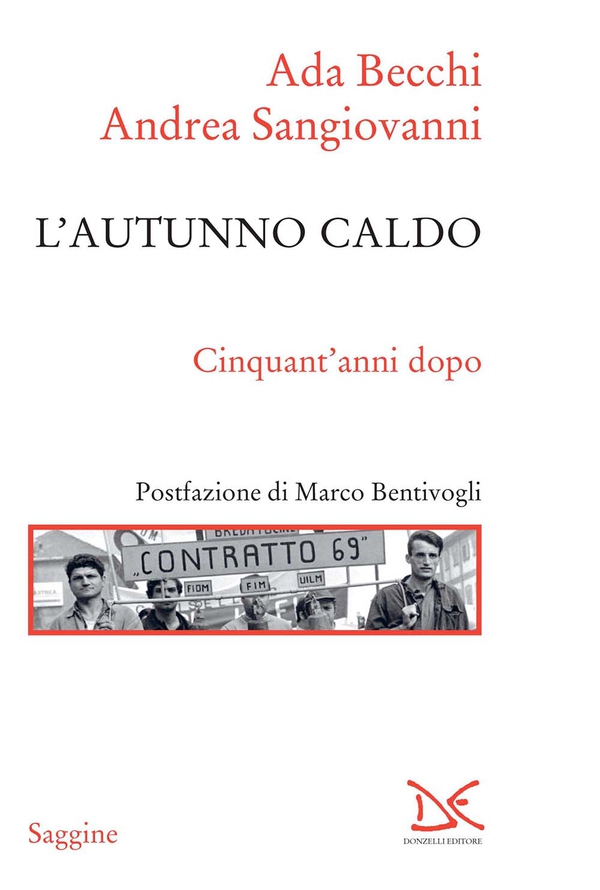 L'autunno caldo - Librerie.coop L'autunno caldo - Librerie.coop